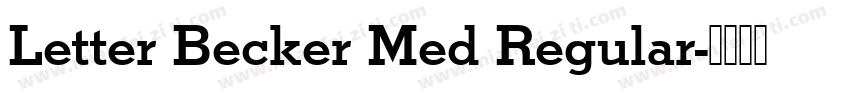 Letter Becker Med Regular字体转换